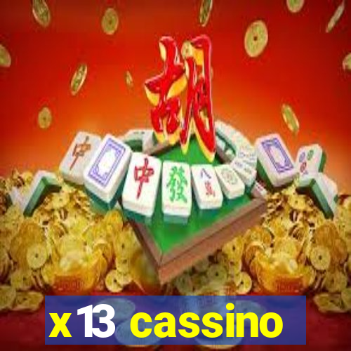 x13 cassino